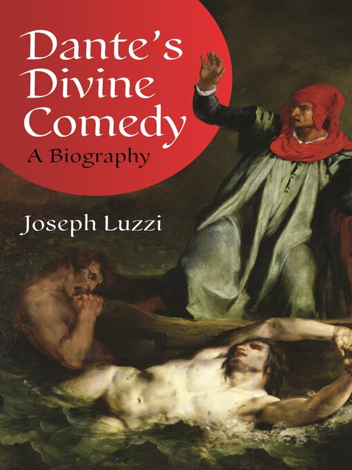 Title details for Dante's Divine Comedy by Joseph Luzzi - Wait list